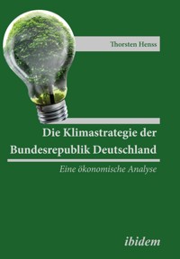 Die Klimastrategie der Bundesrepublik Deutschland - Thorsten Henss - E-Book