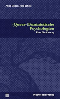 (Queer-)Feministische Psychologien - Anna Sieben - E-Book