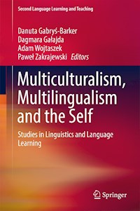 Multiculturalism, Multilingualism and the Self - - E-Book