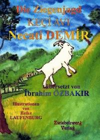 Die Ziegenjagd - Necati Demir - E-Book