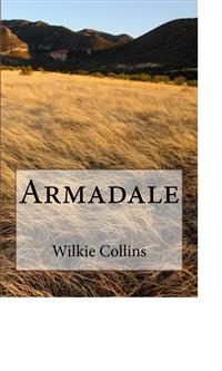 Armadale - Wilkie Collins - E-Book