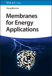 Membranes for Energy Applications - Young Moo Lee - E-Book