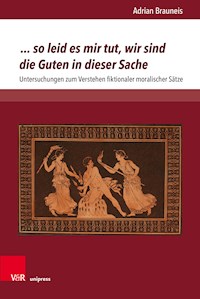 ... so leid es mir tut, wir sind die Guten in dieser Sache - Adrian Brauneis - E-Book