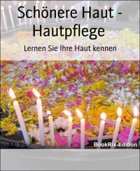 Schönere Haut - Hautpflege - Mi Pa - E-Book