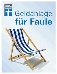 Geldanlage für Faule - Sina Groß - E-Book