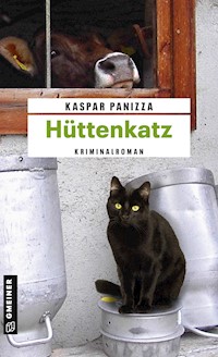 Hüttenkatz - Kaspar Panizza - E-Book