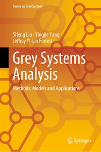 Grey Systems Analysis - Sifeng Liu - E-Book