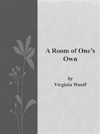 A Room of One's Own - Virginia Woolf - E-Book