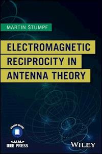Electromagnetic Reciprocity in Antenna Theory - Martin Stumpf - E-Book