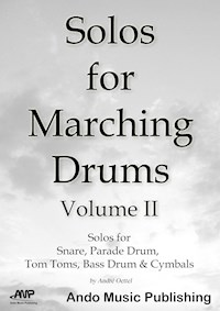 Solos for Marching Drums - Volume 2 - André Oettel - E-Book