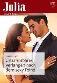Unzähmbares Verlangen nach dem sexy Feind - Jennifer Faye - E-Book