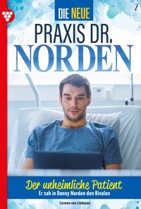 Der unheimliche Patient - Carmen von Lindenau - E-Book