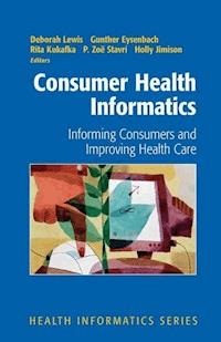 Consumer Health Informatics -  - E-Book
