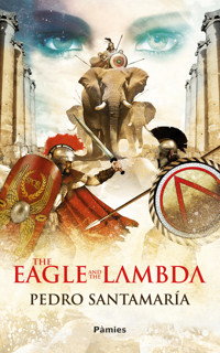 The Eagle and the Lambda - Pedro Santamaría - E-Book