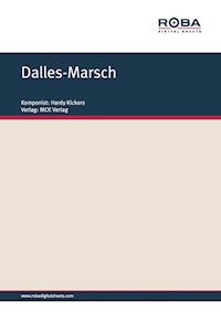 Dalles-Marsch - Hardy Kickers - E-Book