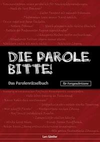Die Parole, bitte! - Lars Günther - E-Book