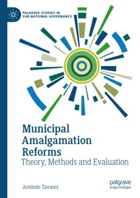 Municipal Amalgamation Reforms - António Tavares - E-Book