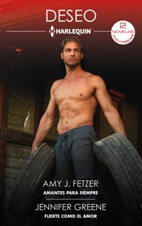 Amantes para siempre - Fuerte como el amor - Amy J. Fetzer - E-Book