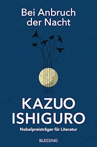 Bei Anbruch der Nacht - Kazuo Ishiguro - E-Book