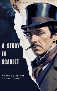 A Study in Scarlet - Arthur Conan Doyle - E-Book