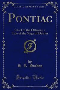 Pontiac - H. R. Gordon - E-Book