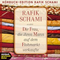 Die Frau, die ihren Mann auf dem Flohmarkt verkaufte (Gekürzt) - Rafik Schami - Hörbuch