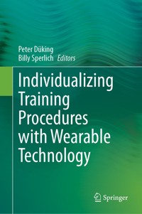 Individualizing Training Procedures with Wearable Technology - - E-Book