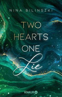 Two Hearts, One Lie - Nina Bilinszki - E-Book