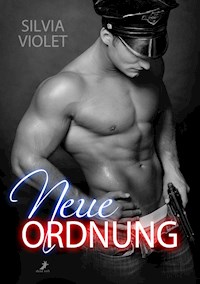 Neue Ordnung - Silvia Violet - E-Book