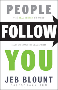 People Follow You - Jeb Blount - E-Book