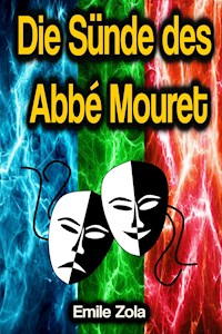 Die Sünde des Abbé Mouret - Émile Zola - E-Book