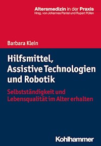 Hilfsmittel, Assistive Technologien und Robotik - Barbara Klein - E-Book