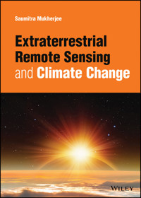 Extraterrestrial Remote Sensing and Climate Change - Saumitra Mukherjee - E-Book