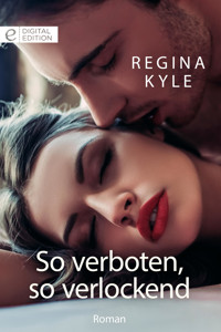 So verboten, so verlockend - Regina Kyle - E-Book