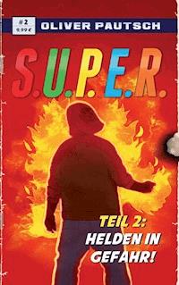 S.U.P.E.R. 2 - Oliver Pautsch - E-Book