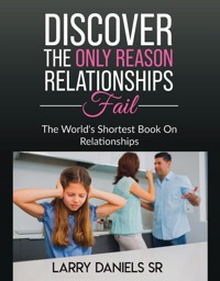 The world's shortest book on relationships - Larry Sr Daniels - E-Book