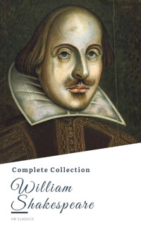 William Shakespeare: The Complete Collection - William Shakespeare - E-Book