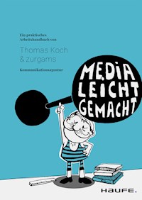 Media leicht gemacht - Thomas Koch - E-Book