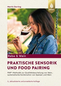 Praktische Sensorik und Food Pairing - Martin Darting - E-Book