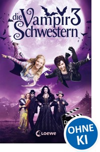 Die Vampirschwestern 3 – Das Buch zum Film - Franziska Gehm - E-Book