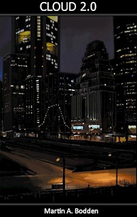 Cloud 2.0 - Martin A. Bodden - E-Book