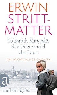 Sulamith Mingedö, der Doktor und die Laus - Erwin Strittmatter - E-Book
