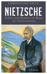 Nietzsche - Christiane Tietz - E-Book