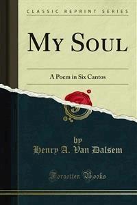 My Soul - Henry A. Van Dalsem - E-Book