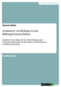 Evaluation von Weblogs in den Bildungswissenschaften - Dennis Nolte - E-Book