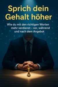 Sprich dein Gehalt höher - Thomas Kuhn - E-Book