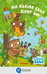 Die kleine Eule zieht um - Susanne Weber - E-Book