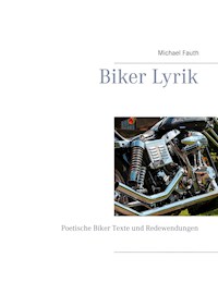 Biker Lyrik - Michael Fauth - E-Book