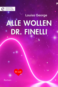 Alle wollen Dr. Finelli - Louisa George - E-Book