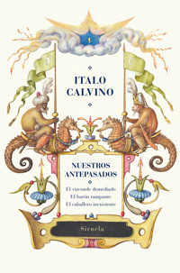 Nuestros antepasados - Italo Calvino - E-Book